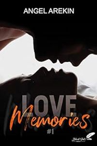 Couverture du livre Love memories - Angel Arekin