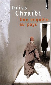 Couverture du livre Une enquête au pays - Driss Chraibi