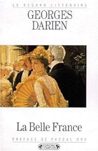 Couverture du livre La belle France - Georges Darien