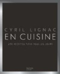 Cyril Lignac - En cuisine