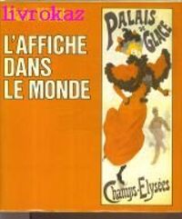 Alain Weill - L'affiche dans le monde