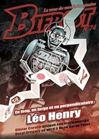 Revue Bifrost - Bifrost, n°74 : dossier Léo Henry