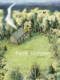 Couverture du livre Petit somme - Anne Brouillard