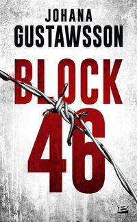 Johana Gustawsson - Block 46