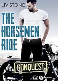 Liv Stone - The Horsemen Ride – Conquest