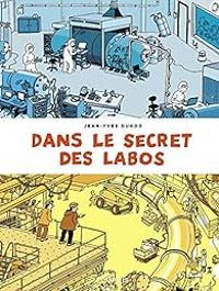 Jean Yves Duhoo - Dans le secret des labos