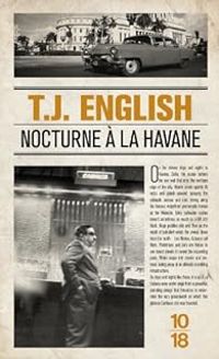 T J English - Nocturne à la Havane