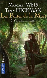 Margaret Weis - Tracy Hickman - L'étoile des elfes