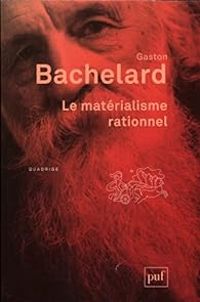 Couverture du livre Le matérialisme rationnel - Gaston Bachelard