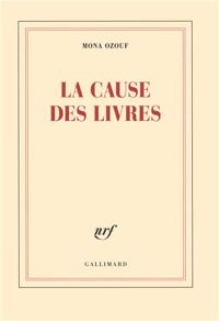 Couverture du livre La cause des livres - Mona Ozouf