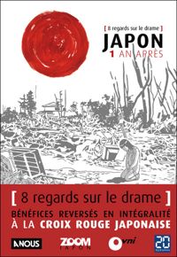 Couverture du livre Japon 1 an après - 8 regards sur le drame - Kaze Ii - Katsura Takada