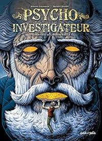 Couverture du livre Psycho-investigateur  - Benoit Dahan - Erwan Courbier