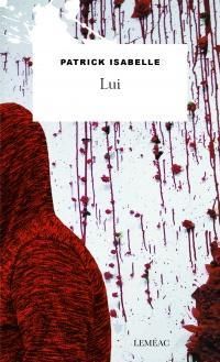 Patrick Isabelle - Lui