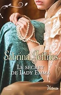 Sabrina Jeffries - Le secret de Lady Emma