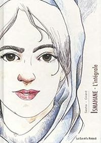 Couverture du livre Ismahane - Intégrale - Christophe Girard