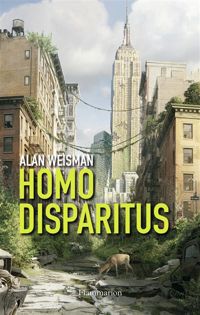 Alan Weisman - Homo disparitus