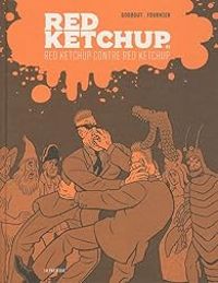 Real Godbout - Pierre Fournier Ii - Red Ketchup contre Red Ketchup