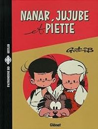 Couverture du livre Nanar, Jujube et Piette - Gotlib 