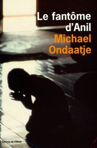 Michael Ondaatje - Le Fantôme d'Anil