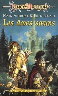 Couverture du livre Les âmes soeurs - Mark Anthony - Ellen Porath