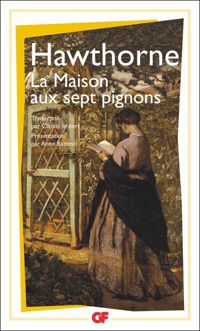 Couverture du livre La maison aux sept pignons - Nathaniel Hawthorne