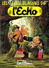 Couverture du livre Les Sales Blagues de l'Echo - Philippe Vuillemin