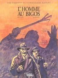 Couverture du livre L'Homme au bigos - Rodolphe 