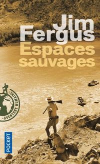 Couverture du livre Espaces sauvages - Jim Fergus