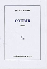 Couverture du livre Courir - Jean Echenoz