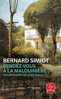 Bernard Simiot - Rendez-vous à la malouinière