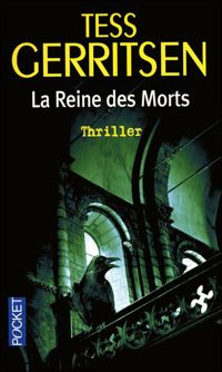 Tess Gerritsen - La reine des morts 