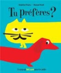 Couverture du livre Tu préfères ? - Delphine Chedru - Bernard Duisit