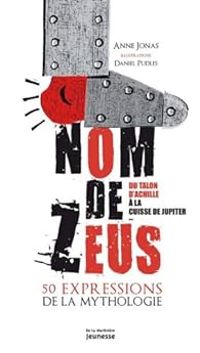 Couverture du livre Nom de Zeus  - Anne Jonas