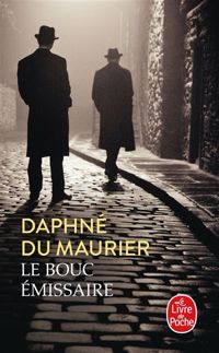 Couverture du livre Le Bouc émissaire - Daphne Du Maurier