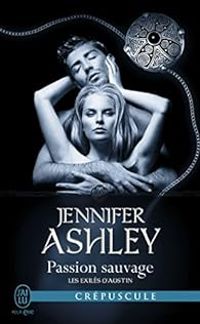 Couverture du livre Passion sauvage - Jennifer Ashley