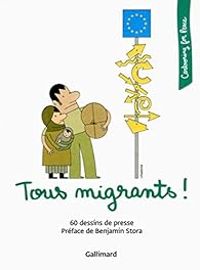 Couverture du livre Tous migrants ! - Benjamin Stora