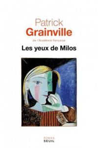 Couverture du livre Les Yeux de Milos - Patrick Grainville