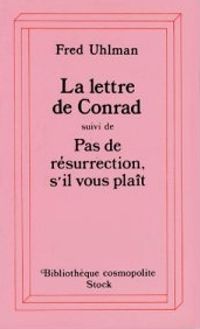 Fred Uhlman - La lettre de Conrad 