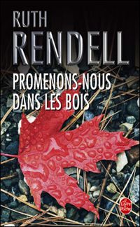 Ruth Rendell - Promenons-nous dans les bois