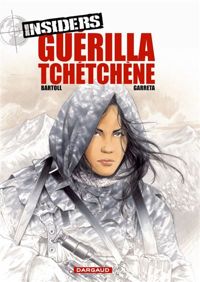 Couverture du livre Guérilla tchétchène - Jean Claude Bartoll - Renaud Garreta