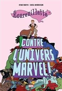 Ryan North - Erica Henderson - Écureuillette contre l'univers Marvel