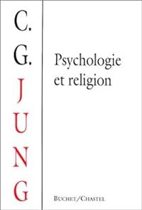 Couverture du livre Psychologie et religion - Carl Gustav Jung