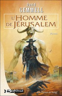 David Gemmell - L'Homme de Jérusalem