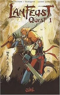 Christophe Arleston - Didier Tarquin - Ludo Lullabi - Lanfeust Quest