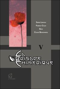 Serge Lehman - Fabrice Colin - Gess - Brigade chimerique (la) - livre 5