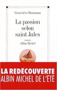 Couverture du livre La passion selon saint Jules - Genevieve Dormann