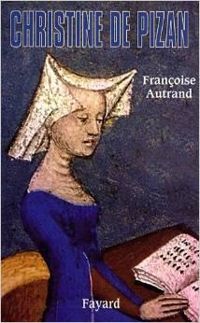 Couverture du livre Christine de Pizan - Francoise Autrand