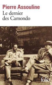 Couverture du livre Le dernier des Camondo - Pierre Assouline