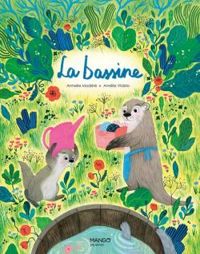 Couverture du livre La bassine - Armelle Modere - Amelie Videlo