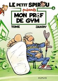 Couverture du livre Mon prof de gym - Philippe Tome - Janry 